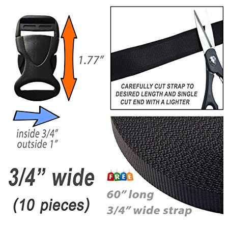 3/4 Inch Plastic Buckle Flat Side Release (10 pcs) for DIY Webbing, Fastening Strap, Collars, Belts, Harnesses, Backpacks, Strap. FREE with 1 Strap 60" long / 3/4" wide Black.