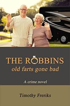 The Robbins: old farts gone bad