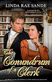 The Conundrum of a Clerk (The Widowers of the Aristocracy Book 3)