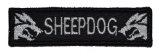 Sheepdog 1x375 inch Military Patch  Morale Patch - Black