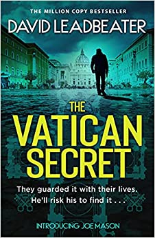 The Vatican Secret: The brand-new, completely gripping, fast-paced action adventure thriller series (Joe Mason) (Book 1)