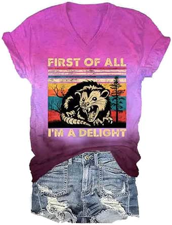 First of All I'M A Delight Sarcastic Opossum Lover Funny Shirts Women V Neck Tee