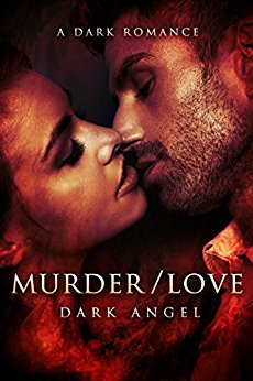 Murder/Love: A Dark Romance