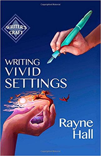 Writing Vivid Settings (Writer's Craft)