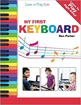 My First Keyboard - Learn To Play: Kids