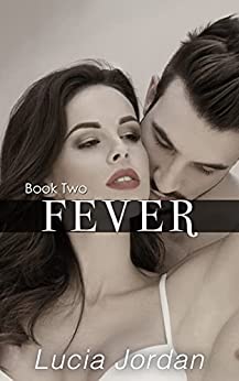 Fever: A Neighbor Romance - Book Two