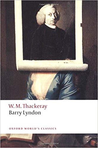 Barry Lyndon: The Memoirs of Barry Lyndon, Esq. (Oxford World's Classics)