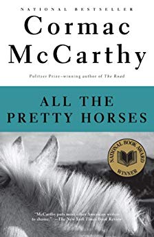 All the Pretty Horses: Book 1 of The Border Trilogy