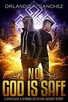 No God is Safe: A Montague & Strong Detective Story (Montague & Strong Case Files)