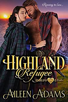 Highland Refugee (Highland Brides Book 1)