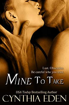 Mine To Take (Mine- Romantic Suspense Book 1)