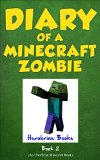Diary of A Minecraft Zombie Book 2 Bullies and Buddies An Unofficial Minecraft Book