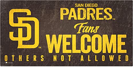 Fan Creations MLB San Diego Padres Unisex San Diego Padres Fans Welcome Sign, Team Color, 6 x 12 (M0847-Padres)