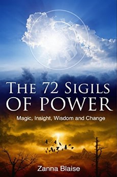 The 72 Sigils of Power: Magic, Insight, Wisdom and Change