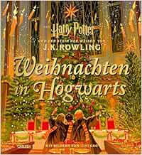 Weihnachten in Hogwarts: Vorlesebuch ab 6 Jahren für große und kleine Harry Potter-Fans