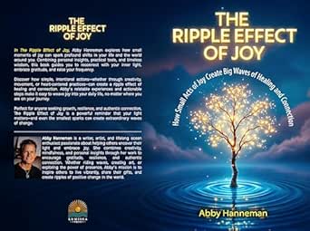 The Ripple Effect of Joy: How Small Acts of Joy Create Big Waves of Healing and Connection