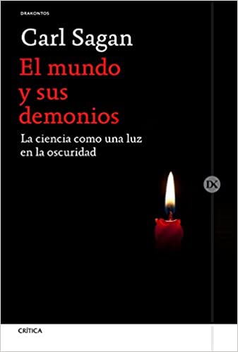 El mundo y sus demonios: La ciencia como una luz en la oscuridad (Drakontos)