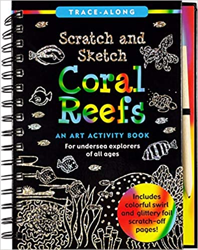 Scratch & Sketch Coral Reefs (Trace Along) (Scratch and Sketch Trace-along)