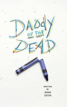 Daddy of the Dead