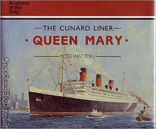 Cunard Liner "Queen Mary" (Anatomy of the Ship)