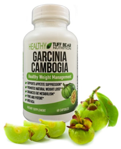 Garcinia Cambogia HCA Supplements, 1000mg 60 Veggie Capsules - BEST Pure Garcinia Cambogia with HCA, Garcinia Cambogia Capsules for Weight Loss, Appetite Suppressant and Fat Burner by TUFF BEAR