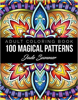 100 Magical Patterns: An Adult Coloring Book with Fun, Easy, and Relaxing Coloring Pages