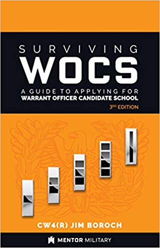Surviving WOCS: A Guide to Applying for the Warrant Officer Candidate School!