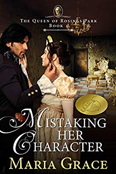 Mistaking Her Character: A Pride and Prejudice Variation (The Queen of Rosings Park Book 1)