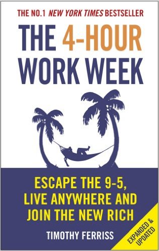 The 4-Hour Work Week Escape the 9-5 Live Anywhere and Join the New Rich