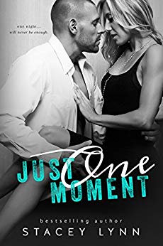 Just One Moment: Just One Series Standalone