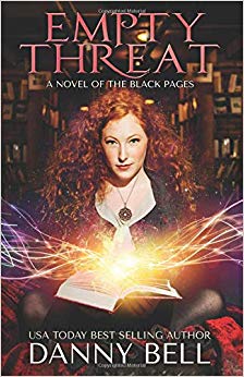 Empty Threat: A Novel of The Black Pages (Volume 1)