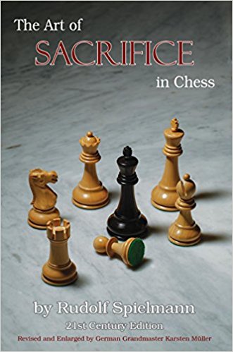 The Art of Sacrifice in Chess, 21st Century Edition