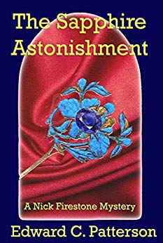 The Sapphire Astonishment - A Nick Firestone Mystery (The Nick Firestone Mysteries Book 1)