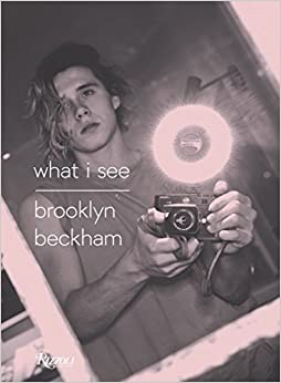 Brooklyn Beckham: What I See