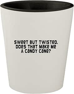 Sweet But Twisted Does That Make Me A Candy Cane - White Outer & Black Inner Ceramic 1.5oz Shot Glass