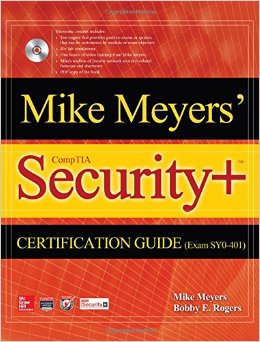 Mike Meyers CompTIA Security Certification Guide Exam SY0-401 Certification Press