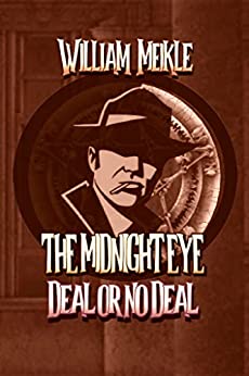 Deal or No Deal: A Case from the Midnight Eye Files