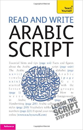 Read and Write Arabic Script: A Teach Yourself Guide (Teach Yourself Language)