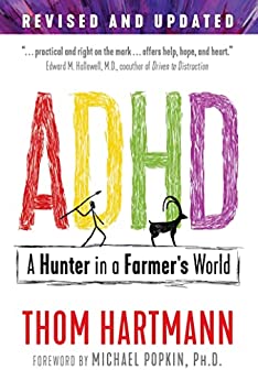 ADHD: A Hunter in a Farmer's World