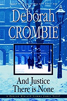 And Justice There Is None (Duncan Kincaid / Gemma James Book 8)