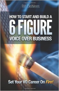 How to Start and Build a SIX FIGURE Voice Over Business: Set Your VO Career on Fire!