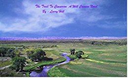 The Trail to Cimarron: A Will Cannon, Bounty Hunter, Western Adventure Novel