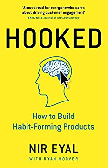 Hooked: How to Build Habit-Forming Products