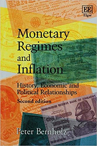 Monetary Regimes and Inflation: History, Economic and Political Relationships, Second Edition