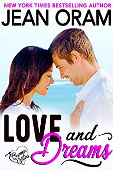 Love and Dreams: A Billionaire Tycoon Sweet Contemporary Romance (The Summer Sisters Book 2)