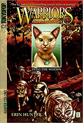 Warriors: Tigerstar and Sasha #1: Into the Woods