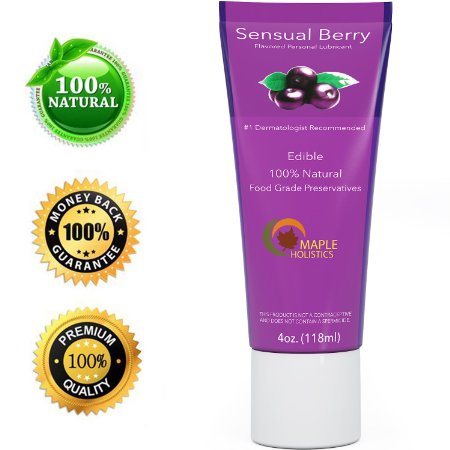 Flavored Natural Lubricant for Women & Men - Sensual Berry Flavor - Edible Lube with Food-grade Preservatives - Water Based, Hypoallergenic and Petroleum Free - 4 Oz - USA Made By Maple Holistics