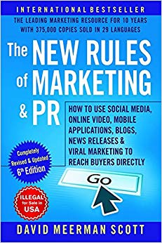 The New Rules of Marketing and PR (6th Edition) [Paperback] David Meerman Scott