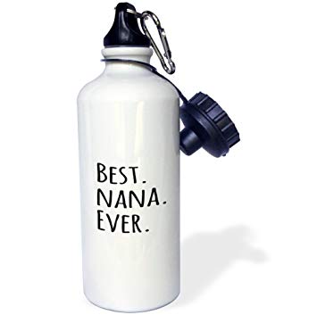 3dRose wb_151511_1"Best Nana Ever-Gifts for Grandmothers-Grandma nicknames-black text-family gifts" Sports Water Bottle, 21 oz, White