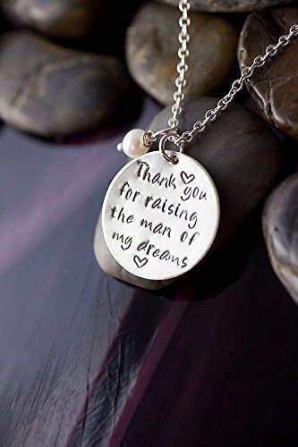 Thank You For Raising the Man of My Dreams Necklace – DII - Mother in Law Gift – Wedding Jewelry - Handstamped Handmade – 1 inch 25.4MM Disc – Choose Birthstone Color - Fast 1 Day Shipping